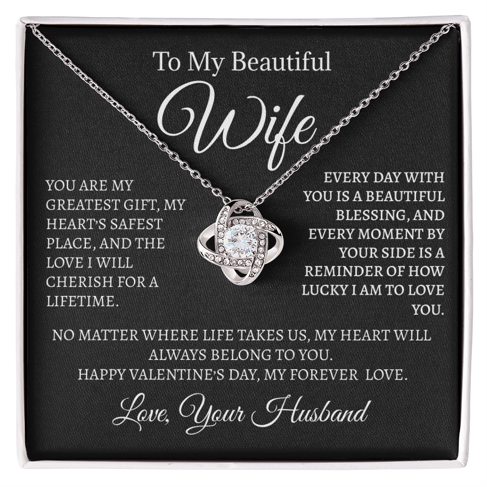 To My Beautiful Wife - Love Knot Necklace - Valentine's Day Gift