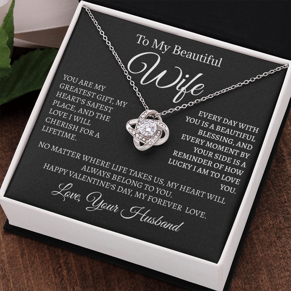 To My Beautiful Wife - Love Knot Necklace - Valentine's Day Gift