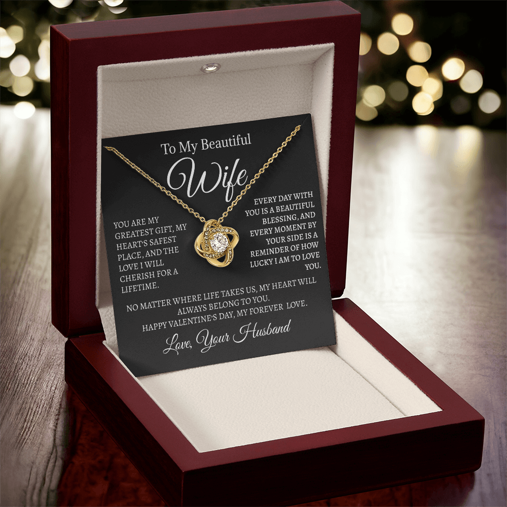 To My Beautiful Wife - Love Knot Necklace - Valentine's Day Gift